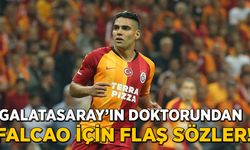 Galatasaray'ın doktorundan Falcao için flaş sözler!