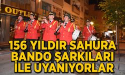 156 yıldır sahura bando şarkıları ile uyanıyorlar