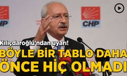 Kılıçdaroğlu uyardı: Böyle bir tablo hiç olmadı