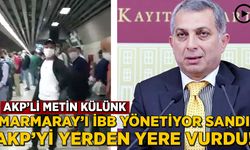 AK Partili Metin Külünk, Marmaray’ı İBB yönetiyor sandı, AK Partiyi yerden yere vurdu!