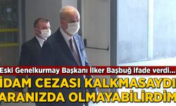 Eski Genelkurmay Başkanı İlker Başbuğ ifade verdi