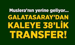 Galatasaray'dan kaleye 38'lik transfer!