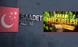 Saadet Partisi'nden iktidara 'Survivor'lı gönderme: Burası Türkiye, burada her şey gerçek!