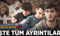 TEOG’un yerine LGS! İşte tüm ayrıntılar