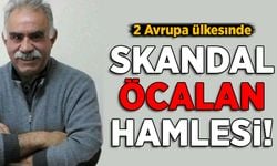 İki Avrupa ülkesinde skandal 'Öcalan' hamlesi