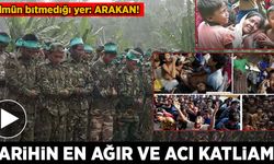 Arakan'da tarihin en ağır ve acı katliamı yaşanıyor!