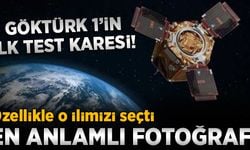 Göktürk 1’in ilk test fotoğrafı