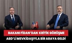 Dışişleri Bakanı Hakan  Fidan ABD'li mevkidaşı Blinken ile görüştü