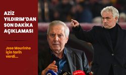 Aziz Yıldırım’dan son dakika Jose Mourinho açıklaması