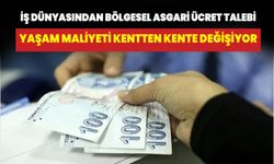 İş dünyasından bölgesel asgari ücret talebi