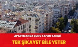 Apartmanda bunu yapan yandı! Tek şikayet bile yeter