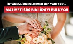 İstanbul'da evlenmek cep yakıyor… Maliyeti 600 bin lirayı buluyor