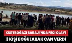 Kurtboğazı Barajı'nda feci olay! Akıntıya kapılan 3 kişi hayatını kaybetti