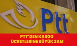 PTT’den kargo ücretlerine zam