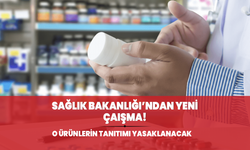 Sağlık Bakanlığı'ndan yeni çalışma! O ürünlerin tanıtımı yasaklanacak