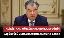 Tacikistanlı Müslümanların kara günü! İmamali Rahman'dan skandal yasaklar