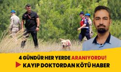 4 gündür her yerde aranıyordu! Kayıp doktordan kötü haber