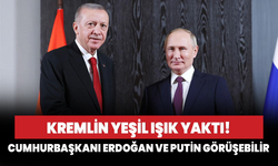 Olası Erdoğan-Putin görüşmesine Kremlin'den yeşil ışık