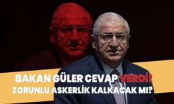 Milli Savunma Bakanı Yaşar Güler cevap verdi! Zorunlu askerlik kalkıyor mu?
