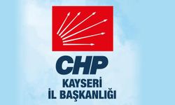 CHP Kayseri İl Başkanlığı'ndan ‘sağduyu’ çağrısı