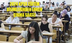 2024 KPSS eğitim bilimleri sınavından en erken ne zaman çıkılır? Eğitim bilimleri saat kaçta bitiyor?