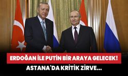 Cumhurbaşkanı Erdoğan ile Putin bir araya gelecek! Astana'da kritik zirve
