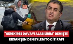 "Gerekirse davayı alabilirim" demişti! Ersan Şen'den Eylem Tok itirafı