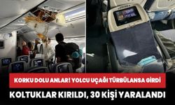 Yolcu uçağı türbülansa girdi: Koltuklar kırıldı, 30 kişi yaralandı