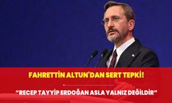 İletişim Başkanı Fahrettin  Altun: Recep Tayyip Erdoğan asla yalnız değildir