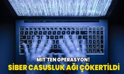 MİT'ten operasyon: Siber casusluk ağı çökertildi