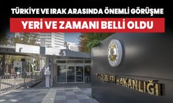 Irak'la yüksek düzey güvenlik toplantısı yapılacak