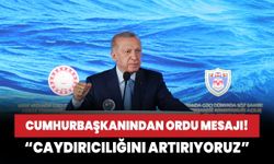 Cumhurbaşkanı Erdoğan: Ordumuzun caydırıcılığını artırıyoruz