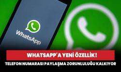 WhatsApp'a yeni özellik! Telefon numarası paylaşma zorunluluğu kalkıyor