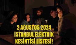 İSTANBUL ELEKTRİK KESİNTİSİ 2 AĞUSTOS 2024! Avcılar’a Bağcılar’a elektrikler saat kaçta gelecek?