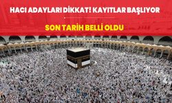 Hacı adayları dikkat! Kayıtlar başlıyor