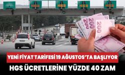 HGS ücretlerine yüzde 40 zam