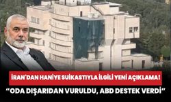 İran'dan Haniye suikastıyla ilgili yeni açıklama! "Oda dışarıdan vuruldu, ABD destek verdi"