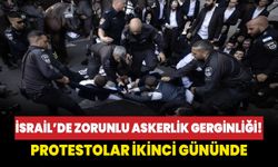 İsrail’de zorunlu askerlik karşıtı protesto!