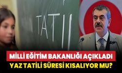 Milli Eğitim Bakanlığı açıkladı: Yaz tatili süresi kısaltılıyor mu?