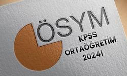 KPSS ortaöğretim yerleri belli oldu mu 2024? KPSS ortaöğretim 2024 sınavı ne zaman?