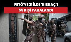 FETÖ'ye 21 ilde 'KISKAÇ'! 55 kişi yakalandı