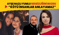 Sessizliğini bozan Ayşe Nazlı Yumlu'dan Deniz Uğur'a tepki: Kötü insanlar anlayamaz