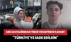 ABD savcılığından Timur Cihantimur kararı! "Türkiye'ye iade edilsin"