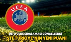 UEFA ülke puanında güncel durum! Türkiye kaçıncı sırada?