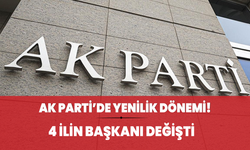 AK Parti'de 4 il başkanlığına yeni atamalar yapıldı