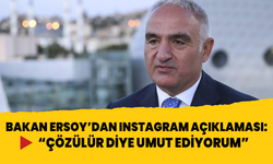 Bakan Ersoy'dan Instagram açıklaması: "Çözülür diye umut ediyorum"