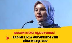 Bakanı Göktaş duyurdu! Bağımlılıkla mücadelede yeni dönem başlıyor