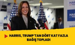 Harris, Trump’tan dört kat fazla bağış topladı