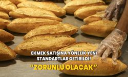 Ekmek satışına yönelik yeni standartlar getirildi! Zorunlu olacak