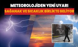 Meteorolojiden yeni uyarı: Sağanak ve sıcaklık birlikte geliyor